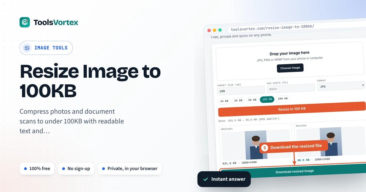 Resize Image to 100KB on ToolsVortex: enter your numbers and get an instant answer