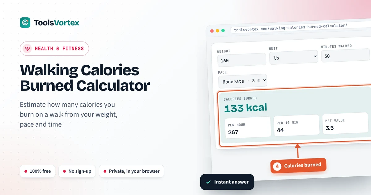 Walking Calories Burned Calculator on ToolsVortex: enter your numbers and get an instant answer